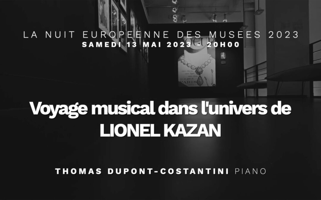 Voyage musical dans l’univers de Lionel Kazan…