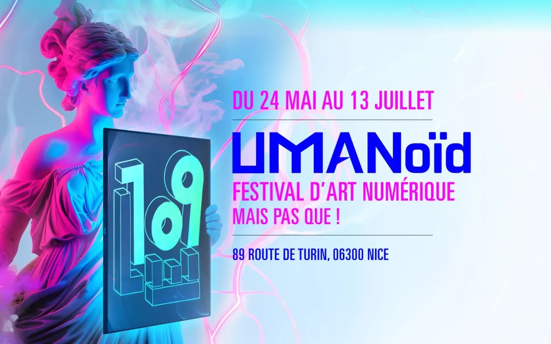 UMANoïd – Festival « Multi-arts »