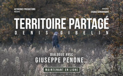 « Territoire partagé » Denis Gibelin en dialogue avec Giuseppe Penone…